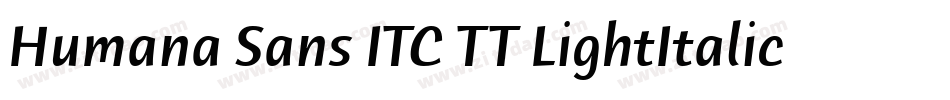 Humana Sans ITC TT LightItalic字体转换